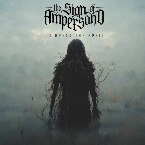 The Sign Of Ampersand : To Break the Spell